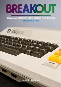 在飛比找誠品線上優惠-Breakout: How Atari 8-Bit Comp