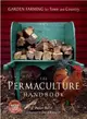 The Permaculture Handbook ─ Garden Farming for Town and Country