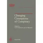 CHANGING CONCEPTIONS OF CONSPIRACY