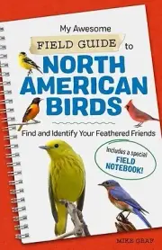 My Awesome Field Guide to North American Mike Graf Paperback