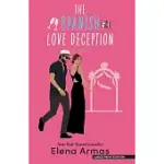 THE SPANISH LOVE DECEPTION