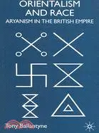 在飛比找三民網路書店優惠-Orientalism And Race: Aryanism