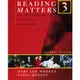 Reading Matters 3 2/e/Mary Lee Wholey 文鶴書店 Crane Publishing