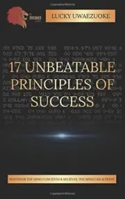 17 Unbeatable Principles of Success