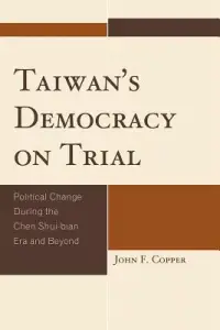 在飛比找博客來優惠-Taiwan’s Democracy on Trial: P