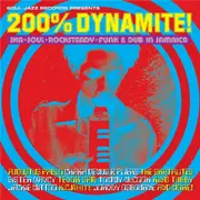 Soul Jazz Records Presents: 200% Dynamite! (Funk & Dub In Jamaica)