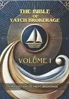Introduction to Yacht Brokerage: Take the plunge by Nautilus Alcyone Paperback B