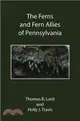 The Ferns And Fern Allies Of Pennsylvania
