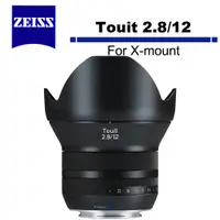 在飛比找PChome商店街優惠-Zeiss 蔡司 Touit 2.8/12mm For X-