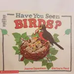 二手書📗英文繪本HAVE YOU SEEN BIRDS?//JOANNE F. OPPENHEIM//科學、自然、知識