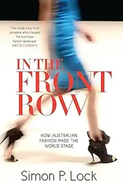 In the Front Row: How Australian Fashion made the World Stage