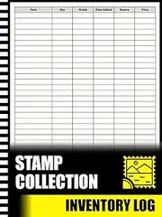 Stamp Collection Inventory Log: Inventory Book Ideal for Stamp Collectors.
