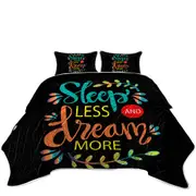 Cool Inspiring Quote Sleep Less and Dream More Coverlet