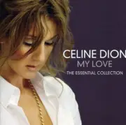 Celine Dion My Love (The Essential Collection) CD NEW