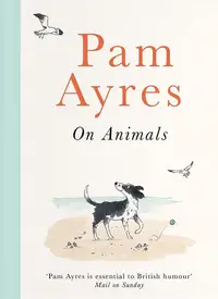 在飛比找誠品線上優惠-Pam Ayres on Animals