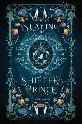 Slaying the Shifter Prince: Alternative Cover (Mortal Enemies to Monster Lovers)