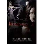 REDEEMED: A HOUSE OF NIGHT NOVEL