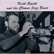 Keith Smith - His Climax Jazz Band [New CD]