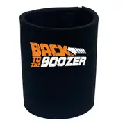 Back To The Boozer Alcohol - Funny Novelty Stubby Holder