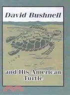 在飛比找三民網路書店優惠-David Bushnell and His America