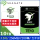 Seagate【Exos】(ST10000NM017B) 10TB/7200轉/256MB/3.5吋/5Y