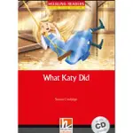 HELBLING READERS RED SERIES LEVEL 3: WHAT KATY DID 凱蒂的所作所為