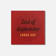 2nd Of September Labor Days 4'' X 4'' Square Wooden Coaster