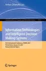 Information Technologies and Intelligent Decision Making Systems: First Internat