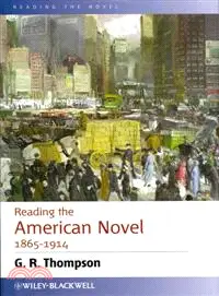 在飛比找三民網路書店優惠-READING THE AMERICAN NOVEL 186