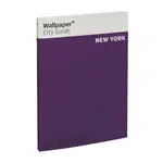 WALLPAPER CITY GUIDE NEW YORK(精裝)/WALLPAPER【禮筑外文書店】