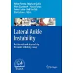 LATERAL ANKLE INSTABILITY: AN INTERNATIONAL APPROACH BY THE ANKLE INSTABILITY GROUP