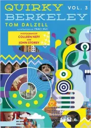 Quirky Berkeley, Volume 3 by Tom Dalzell (English) Paperback Book