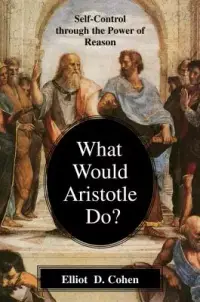 在飛比找博客來優惠-What Would Aristotle Do?: Self