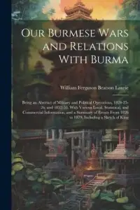 在飛比找博客來優惠-Our Burmese Wars and Relations
