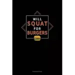 WILL SQUAT FOR BURGERS: ADDRESS BOOK