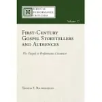 FIRST-CENTURY GOSPEL STORYTELLERS AND AUDIENCES