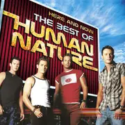 Here & Now: Best Of Human Nature (Reissue)