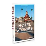 《文化國際通》HOTEL STORIES: LEGENDARY HIDEAWAYS OF THE WORLD  酒店故事