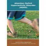 ATTENTION DEFICIT HYPERACTIVITY DISORDER (ADHD) NATIONAL