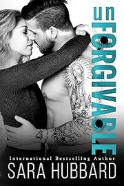 unForgivable (Second Chance Criminals Book 2)