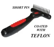 SHORT PIN UNDERCOAT RAKE TEFLON COATED PINS DOG CAT COAT Grooming Mat Breaker