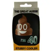 Oh Shit I'm 40 Novelty Can Cooler Stubby Holder