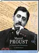 Marcel Proust — In Pictures And Documents