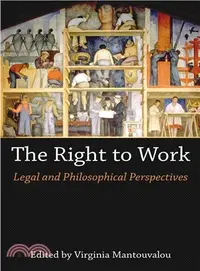 在飛比找三民網路書店優惠-The Right to Work ― Legal and 