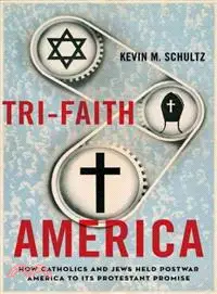 在飛比找三民網路書店優惠-Tri-Faith America ─ How Cathol