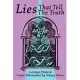 Lies That Tell the Truth: A Book of and about Metaphor