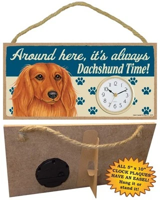 Dachshund-Long Hair CLOCK-Around here it's always--Time-Hang or Easel Back