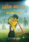 Dragons, Monsters, and Imaginary Friends: - and Peter's Field of Dreams by Clift