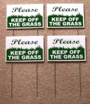 4 PLEASE KEEP OFF THE GRASS 6"X9" Plastic Coroplast Signs w/ Stakes g/w