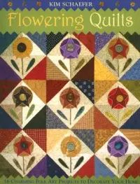 在飛比找博客來優惠-Flowering Quilts: 16 Charming 